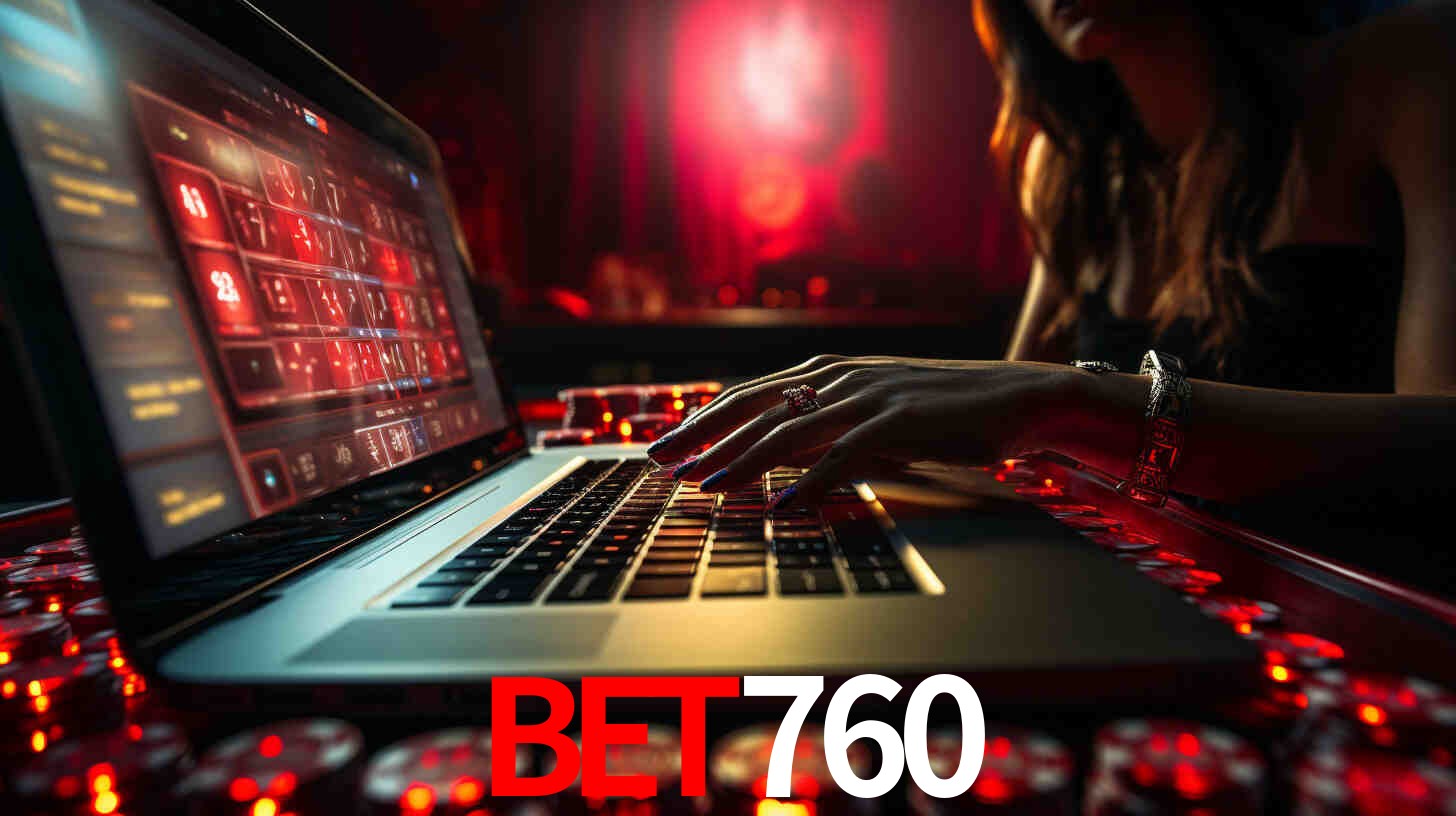 Por Que Escolher o bet760?